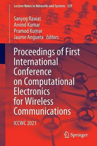 Proceedings of First International Conference on Computational Electronics for Wireless Communications cover