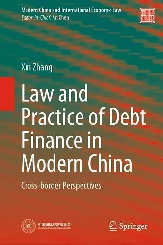 Law and Practice of Debt Finance in Modern China cover