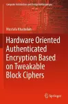 Hardware Oriented Authenticated Encryption Based on Tweakable Block Ciphers cover