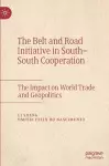 The Belt and Road Initiative in South–South Cooperation cover