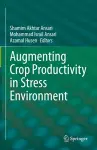 Augmenting Crop Productivity in Stress Environment cover