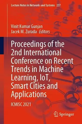 Proceedings of the 2nd International Conference on Recent Trends in Machine Learning, IoT, Smart Cities and Applications cover