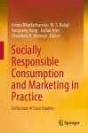 Socially Responsible Consumption and Marketing in Practice cover