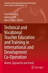 Technical and Vocational Teacher Education and Training in International and Development Co-Operation cover