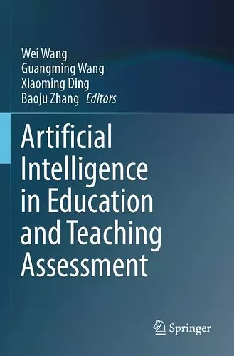 Artificial Intelligence in Education and Teaching Assessment cover