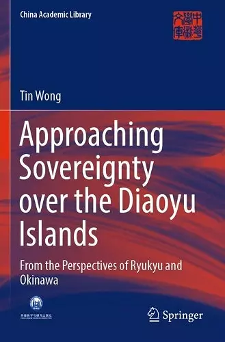 Approaching Sovereignty over the Diaoyu Islands cover