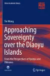 Approaching Sovereignty over the Diaoyu Islands cover