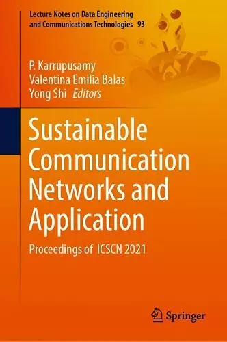 Sustainable Communication Networks and Application cover