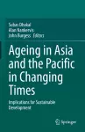 Ageing Asia and the Pacific in Changing Times cover