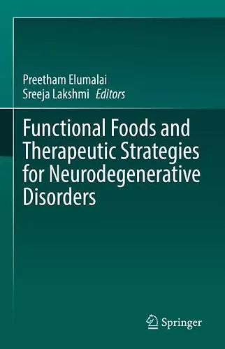 Functional Foods and Therapeutic Strategies for Neurodegenerative Disorders cover