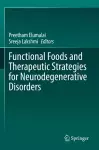 Functional Foods and Therapeutic Strategies for Neurodegenerative Disorders cover