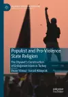 Populist and Pro-Violence State Religion cover