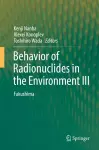 Behavior of Radionuclides in the Environment III cover