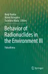 Behavior of Radionuclides in the Environment III cover