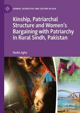 Kinship, Patriarchal Structure and Women’s Bargaining with Patriarchy in Rural Sindh, Pakistan cover