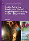 Kinship, Patriarchal Structure and Women’s Bargaining with Patriarchy in Rural Sindh, Pakistan cover