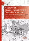 A Decade of Disaster Experiences in Ōtautahi Christchurch cover