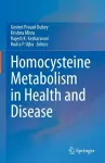 Homocysteine Metabolism in Health and Disease cover