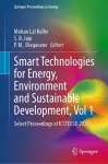 Smart Technologies for Energy, Environment and Sustainable Development, Vol 1 cover