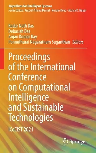 Proceedings of the International Conference on Computational Intelligence and Sustainable Technologies cover