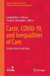 Caste, COVID-19, and Inequalities of Care cover