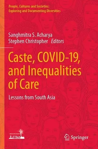 Caste, COVID-19, and Inequalities of Care cover