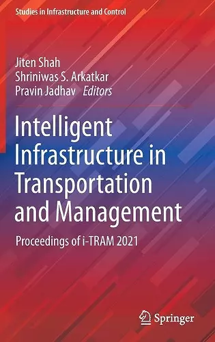 Intelligent Infrastructure in Transportation and Management cover