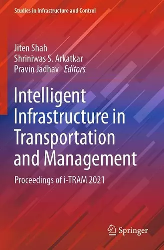 Intelligent Infrastructure in Transportation and Management cover