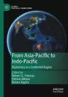 From Asia-Pacific to Indo-Pacific cover