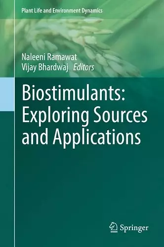 Biostimulants: Exploring Sources and Applications cover