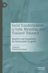 Social Transformations in India, Myanmar, and Thailand: Volume II cover