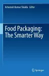 Food Packaging: The Smarter Way cover