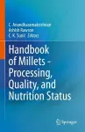 Handbook of Millets - Processing, Quality, and Nutrition Status cover