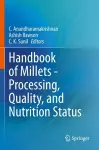 Handbook of Millets - Processing, Quality, and Nutrition Status cover