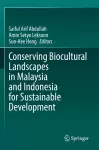 Conserving Biocultural Landscapes in Malaysia and Indonesia for Sustainable Development cover