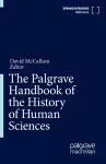 The Palgrave Handbook of the History of Human Sciences cover