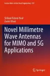 Novel Millimetre Wave Antennas for MIMO and 5G Applications cover