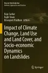 Impact of Climate Change, Land Use and Land Cover, and Socio-economic Dynamics on Landslides cover