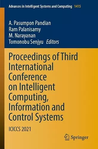 Proceedings of Third International Conference on Intelligent Computing, Information and Control Systems cover