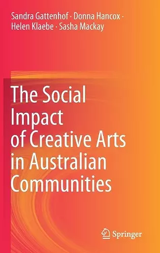 The Social Impact of Creative Arts in Australian Communities cover