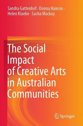 The Social Impact of Creative Arts in Australian Communities cover