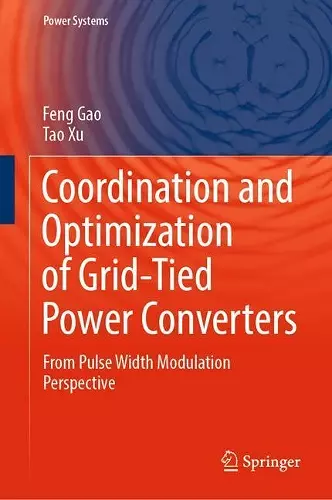 Coordination and Optimization of Grid-Tied Power Converters cover