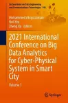 2021 International Conference on Big Data Analytics for Cyber-Physical System in Smart City cover