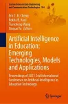 Artificial Intelligence in Education: Emerging Technologies, Models and Applications cover