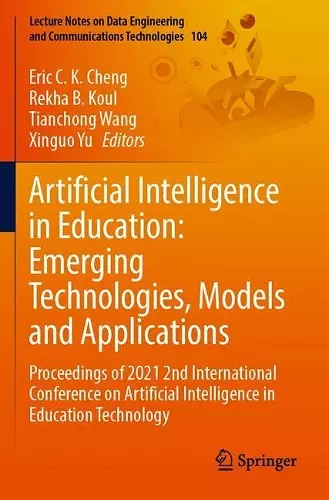 Artificial Intelligence in Education: Emerging Technologies, Models and Applications cover