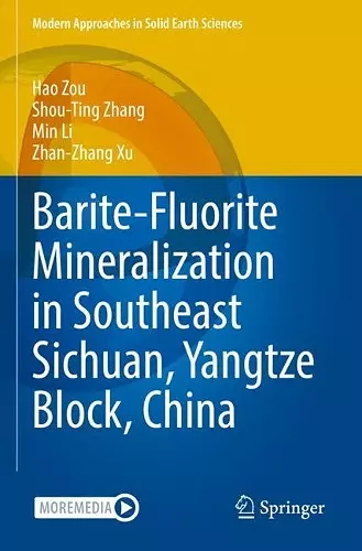 Barite-Fluorite Mineralization in Southeast Sichuan, Yangtze Block, China cover