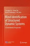 Blind Identification of Structured Dynamic Systems cover