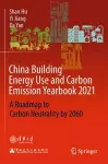 China Building Energy Use and Carbon Emission Yearbook 2021 cover