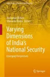 Varying Dimensions of India’s National Security cover