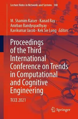 Proceedings of the Third International Conference on Trends in Computational and Cognitive Engineering cover